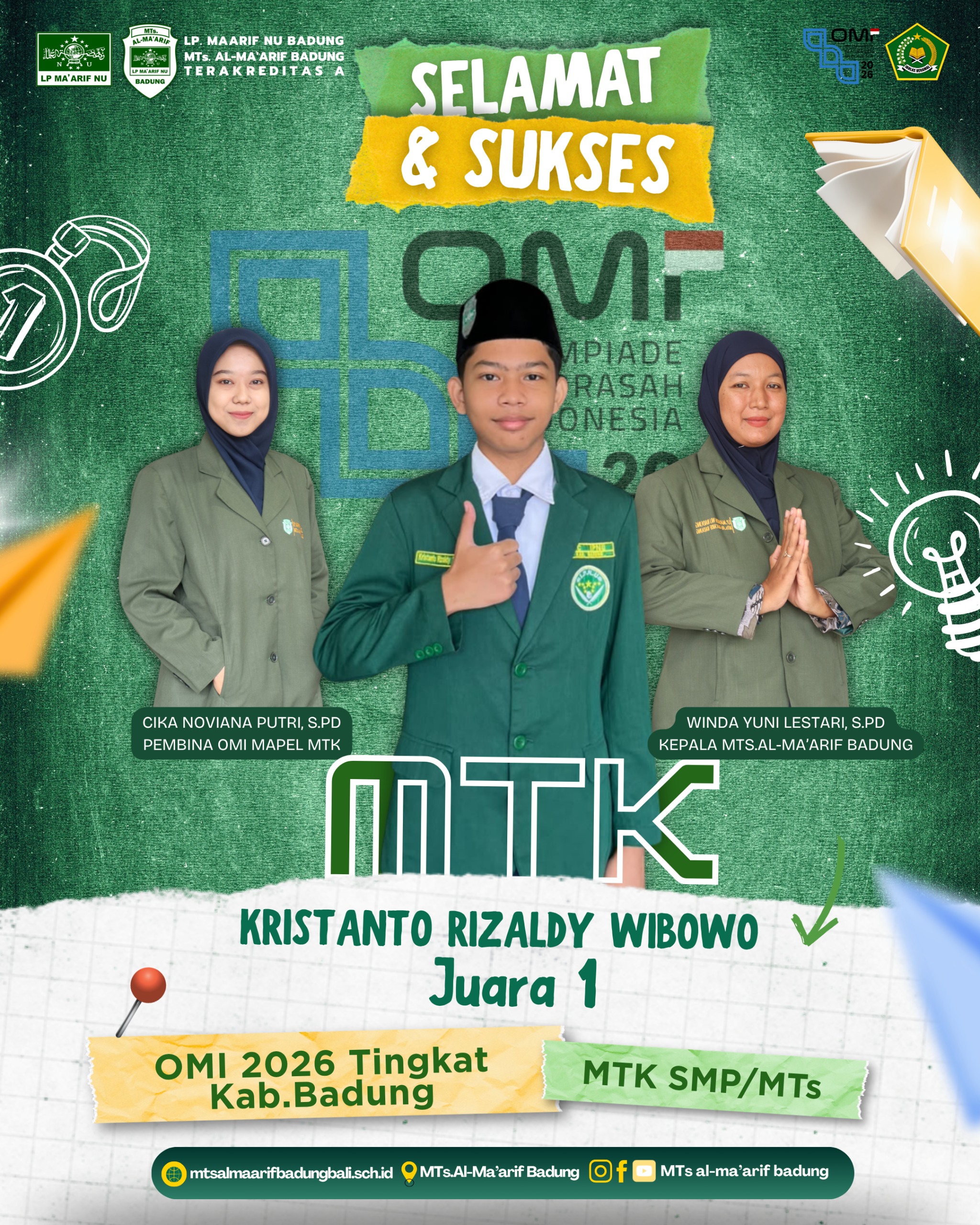 Kristanto Rizaldy Wibowo Juara 1 OMI (Olimpiade Madrasah Indonesia) Mapel Matematika Tingkat Kabupaten Badung 2026